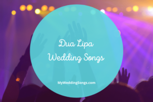 Dua Lipa Love & Party Songs
