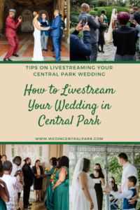 Comment diffuser en direct votre mariage à Central Park