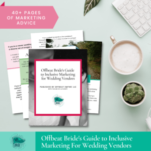 Marketing inclusif pour les vendeurs de mariage qui veulent être plus géniaux