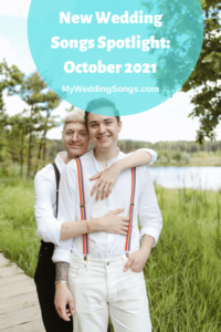 New Wedding Songs October 2021