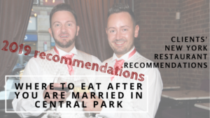 Recommandations de restaurants à New York des clients 2019 - Où manger après votre mariage à Central Park